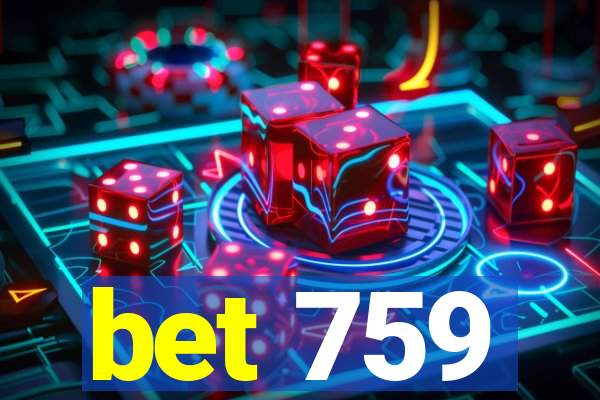 bet 759